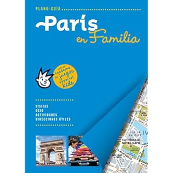 París En Familia. Plano-Guía: 1 (PLANO-GUIAS FAMILY) París En Familia. Plano-Guía: 1 (PLANO-GUIAS FAMILY)