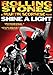 Shine a Light