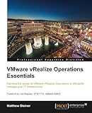 VMware vRealize Operations Essentials by Matthew Steiner