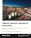 VMware vRealize Operations Essentials by Matthew Steiner