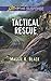 Tactical Rescue (Love Inspired Suspense)