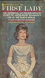 Front cover for the book First Lady by Charlotte Curtis