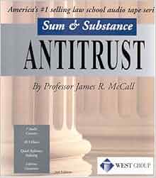 Mccall S Sum And Substance Audio Set On Antitrust James R Mccall 9780314149930 Amazon Com Books