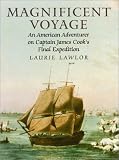 Front cover for the book Magnificent Voyage: An American Adventurer on Captain James Cook's Final Expedition by Laurie Lawlor