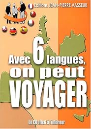 Avec six langues on peut voyager !