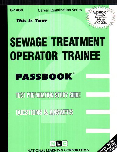 Sewage Treatment Operator Trainee(Passbooks) (Career Examination Passbooks)