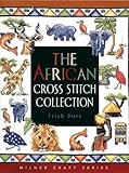 The African Cross Stitch Collection (Milner Craft Series) by 