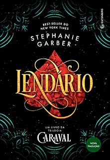 Livro Lendário (Trilogia Caraval, vol. 2): (Nova tradução/Nova edição – Pela Gutenberg)