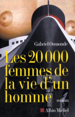 Les  20 000 femmes de la vie d'un homme