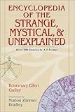 Encyclopedia of the Strange, Mystical, and Unexplained by Rosemary Ellen Guiley, Marion Zimmer Bradley