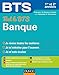 Tout le BTS Banque - 1re et 2e année: 1re et 2e année (French Edition) by 