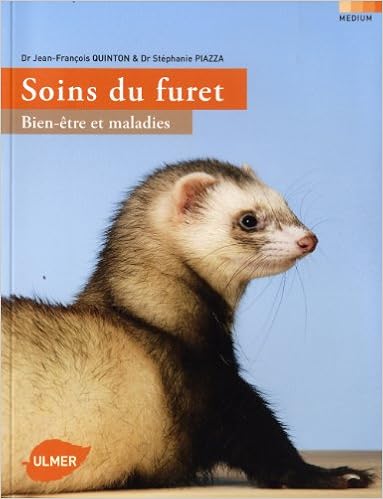 Soins Du Furet Bien Etre Et Maladies Amazon Co Uk Quinton Jean Francois Piazza Stephanie Books