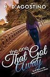 The One That Got Away (Second Chances, Book 3)