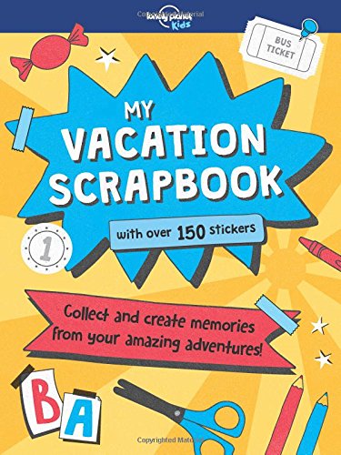 FREE My Vacation Scrapbook (Lonely Planet Kids) [P.P.T]