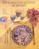 Les Carnets de Cuisine de Monet (French Edition) by 