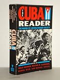 The Cuba Reader : The Making of a Revolutionary Society, , 0802130437