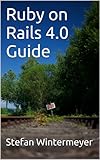 Ruby on Rails 4.0 Guide by Stefan Wintermeyer