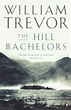 Front cover for the book The Hill Bachelors by William Trevor