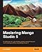 Mastering Manga Studio 5 by 