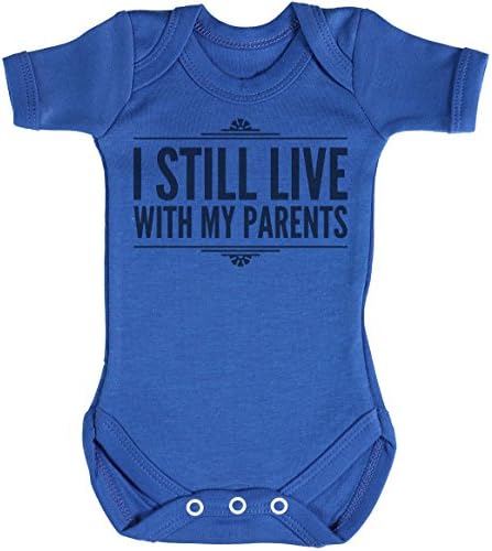 I Still Live With My Parents Baby Gift, Baby Boy Gift, Baby Girl Gift, Baby Boy Bodysuit, Baby Girl Bodysuit - 18-24 Months Blue