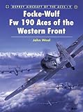 Focke-Wulf Fw 190 Aces of the Western Front