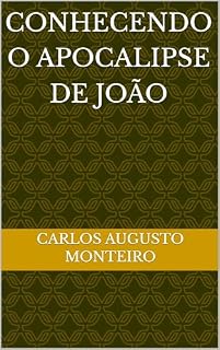 Livro Conhecendo o Apocalipse de João