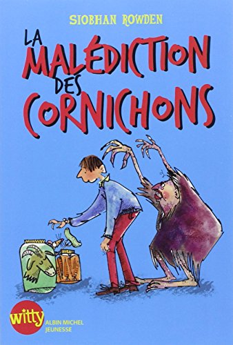La  malédiction des cornichons