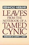 Leaves from the Notebook of a Tamed Cynic