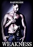 Weakness (French Edition) by 