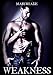Weakness (French Edition) by 