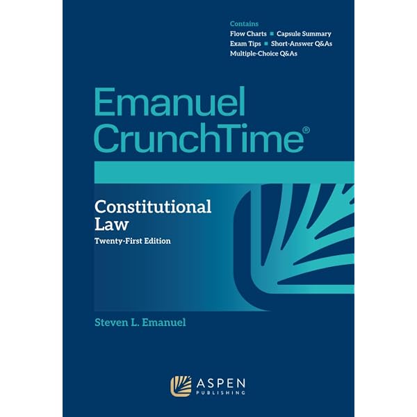 Emanuel CrunchTime for Constitutional Law (Emanuel CrunchTime
