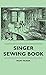 Singer Sewing Book