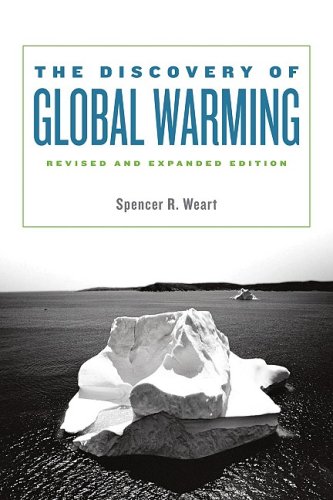 "Discovery of Global Warming, revised and expanded edition (New Histories of Science, Technology, and Medicine)" av Spencer R Weart