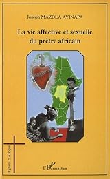 La  vie affective et sexuelle du prêtre africain