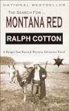 Montana Red (Ranger Sam Burrack - Big Iron Series) by Ralph Cotton