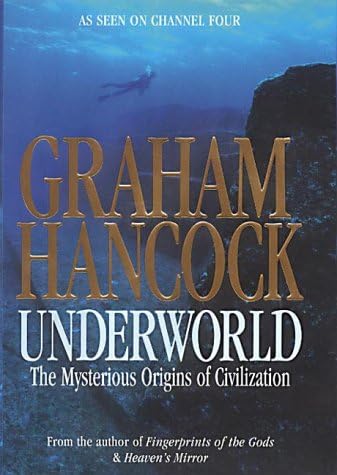 Underworld: Flooded Kingdoms of the Ice Age Hardcover – 8 Feb. 2002