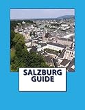 Salzburg Guide by Sarah Lee