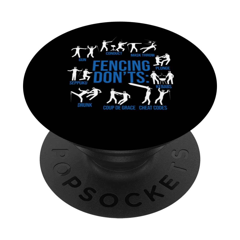 Fencing Dont s Fencer Funny Fencing PopSockets Swappable PopGrip