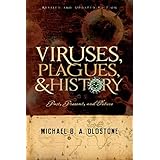 Viruses, Plagues, and History: Past, Present and Future