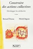 Construire des actions collectives : Développer les solidarités by 