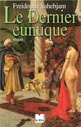 Le  dernier eunuque