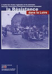 La  Résistance dans la Loire