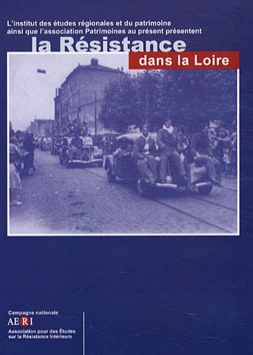 La  Résistance dans la Loire