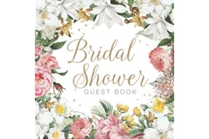 Bridal Shower Guest Book: Keepsake Guest Sign In with Space For Advice for the Bride (With Bonus Gift Log, Size 8.5x8.5)