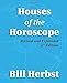 Houses of the Horoscope by Serendipity Press
