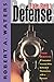 The Best Defense: True Stories of Intended Victims Who Defended Themselves with a Firearm by Robert A. Waters
