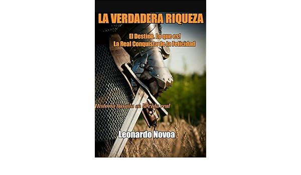 Verdadera Riqueza Historia Basada En La Vida Real El - 