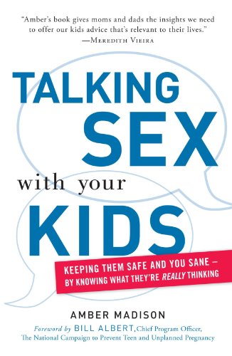 Download Talking Sex With Your Kids: Keeping Them Safe and You Sane - By Knowing What They're Really Thinking Download Talking Sex With Your Kids: Keeping Them Safe and You Sane - By Knowing What They're Really Thinking