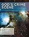 God's Crime Scene Participant's Guide by J. Warner Wallace