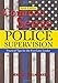 Common Sense Police Supervision: Practical Tips for the First-Line Leader